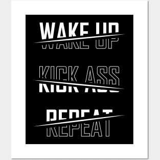 Wake Up Kick Ass Repeat - BlackWhite Posters and Art